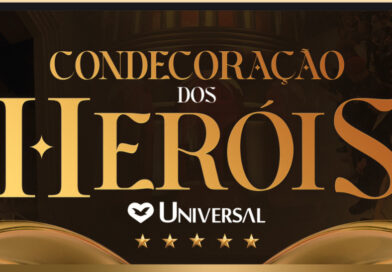 Igreja Universal promove “Condecoração dos Heróis” dia 24 de Agosto