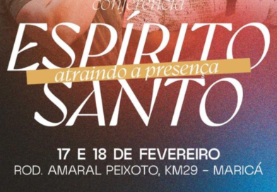 MARICÁ RECEBE CONFERÊNCIA DO ESPÍRITO SANTO NOS DIAS 17 E 18 DE FEVEREIRO